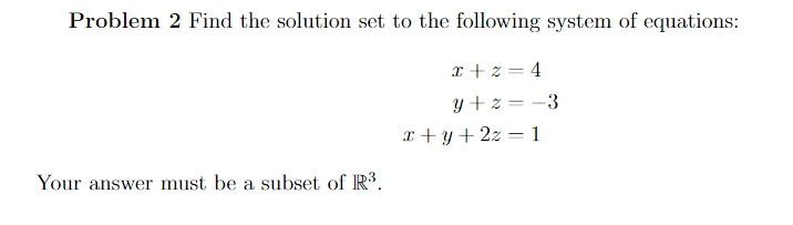 Solved Problem 2 Find the solution set to the following | Chegg.com