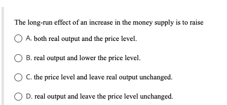 Solved The long-run effect of an increase in the money | Chegg.com
