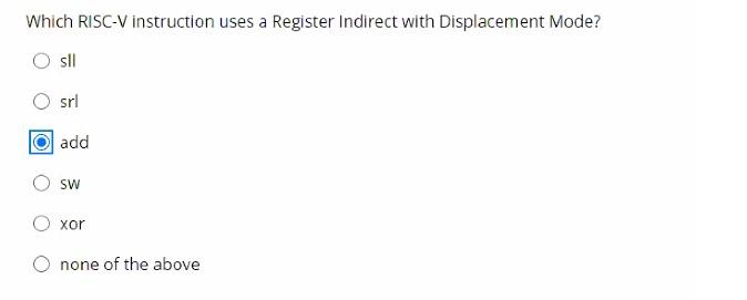 Which RISC-V instruction uses a Register Indirect | Chegg.com
