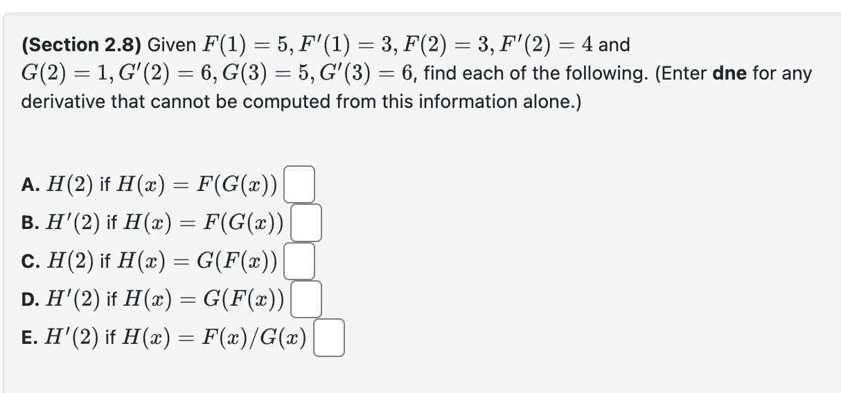 Solved (Section 2.8) Given F(1)=5,F′(1)=3,F(2)=3,F′(2)=4 and | Chegg.com