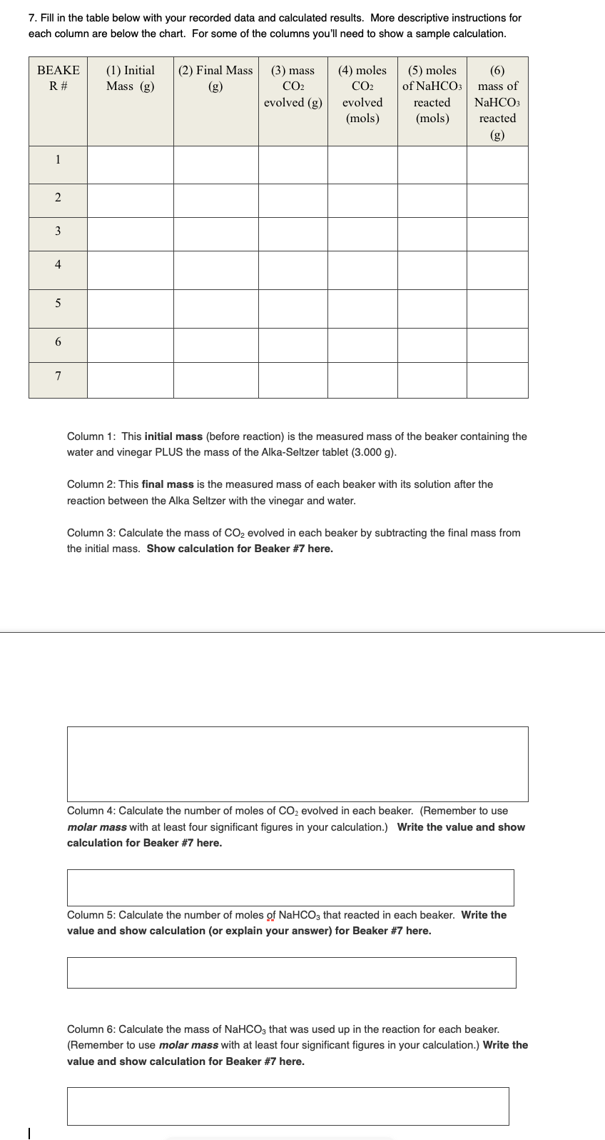 7 Fill In The Table Below With Your Recorded Data Chegg Com