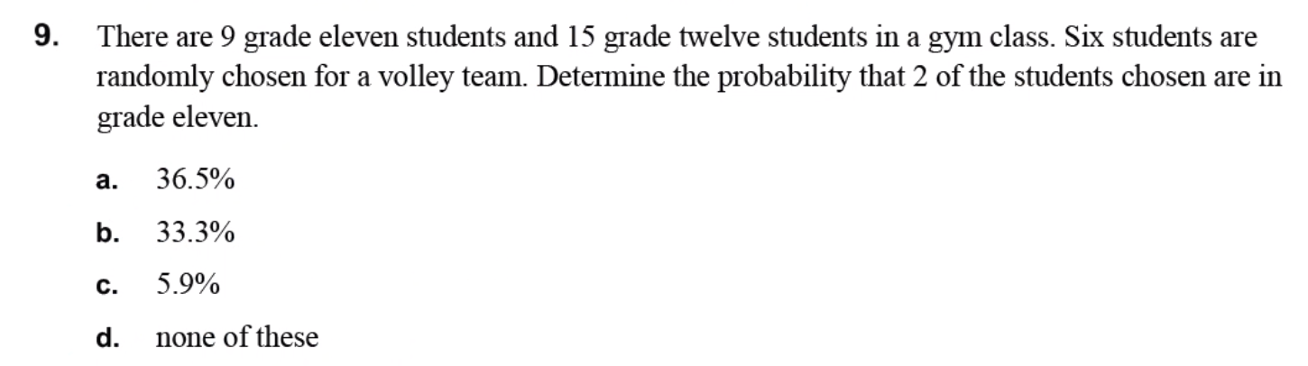 Solved 9. There are 9 grade eleven students and 15 grade | Chegg.com