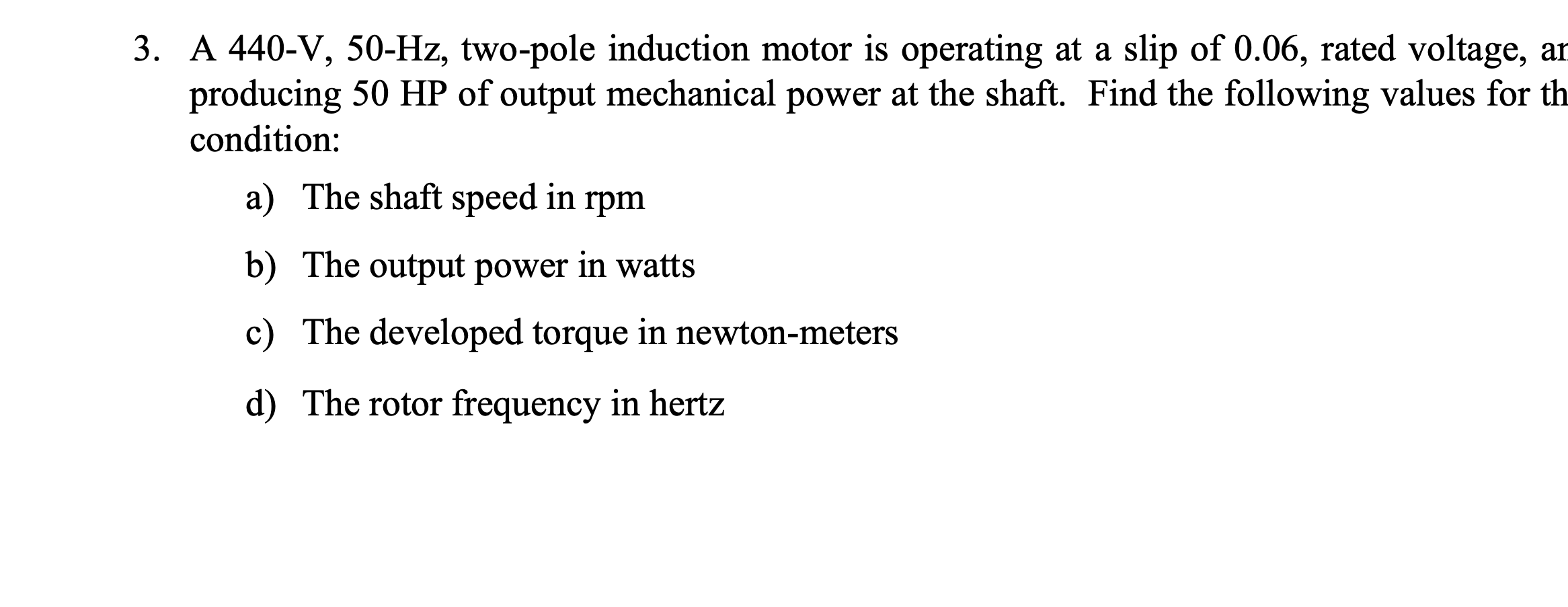 Solved A 440-V, 50-Hz, two-pole induction motor is operating | Chegg.com