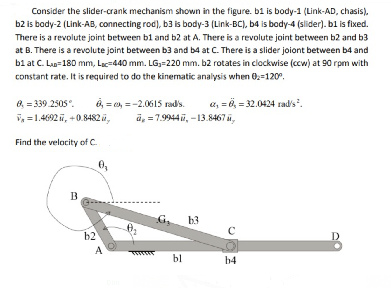 Solved Consider The Slider-crank Mechanism Shown In The | Chegg.com