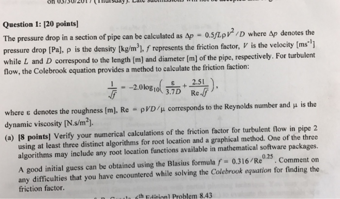 Solved The pressure drop in a section of pipe can be | Chegg.com