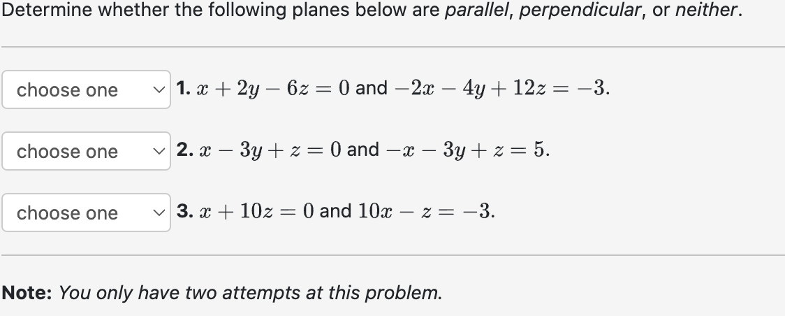 Solved Determine Whether The Following Planes Below Are | Chegg.com