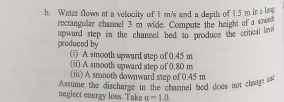 Solved Water flows at a velocity of 1ms ﻿and a depth of 1.5m | Chegg.com