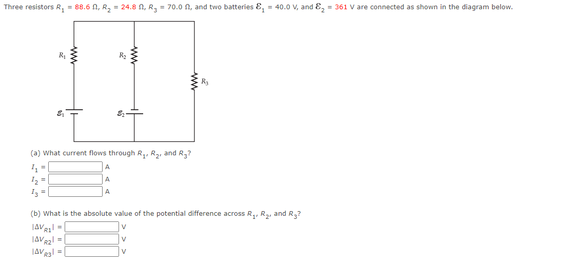Solved nree resistors R1=88.6Ω,R2=24.8Ω,R3=70.0Ω, and two | Chegg.com