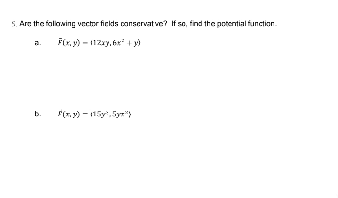 Solved 9. Are the following vector fields conservative? If | Chegg.com