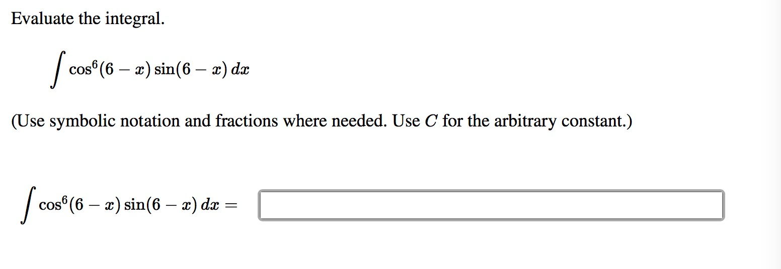 Solved Evaluate The Integral Cos® 6 X Sin6 X Dx 1933