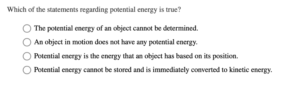 solved-which-of-the-statements-regarding-potential-energy-is-chegg