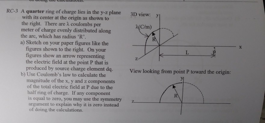 Solved RC-3 A quarter ring of charge lies in the y-z plane | Chegg.com