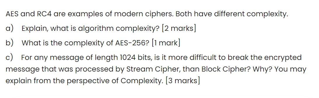 Solved AES and RC4 are examples of modern ciphers. Both have | Chegg.com