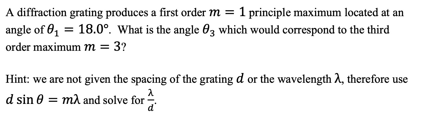 Solved A diffraction grating produces a first order \\( m=1 | Chegg.com