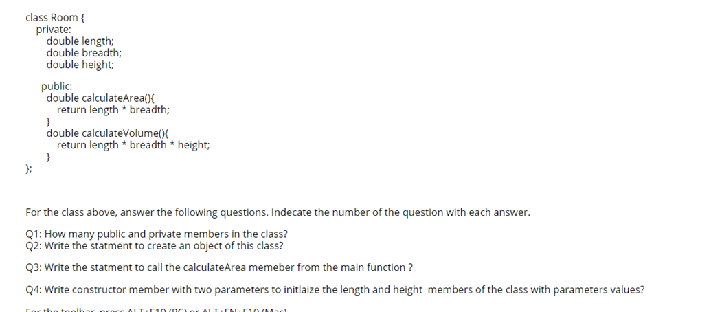 Solved class Room private: double length; double breadth; | Chegg.com