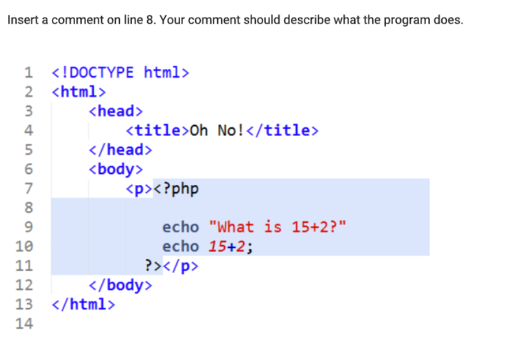Solved PHP uses the same operators as other languages (+,-, | Chegg.com