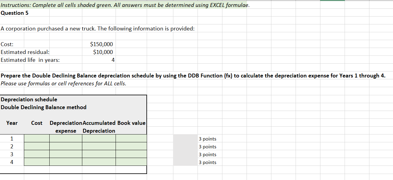 Solved Instructions: Complete all cells shaded green. All | Chegg.com