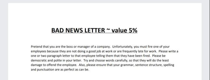 Solved BAD NEWS LETTER“ value 5% Pretend that you are the | Chegg.com