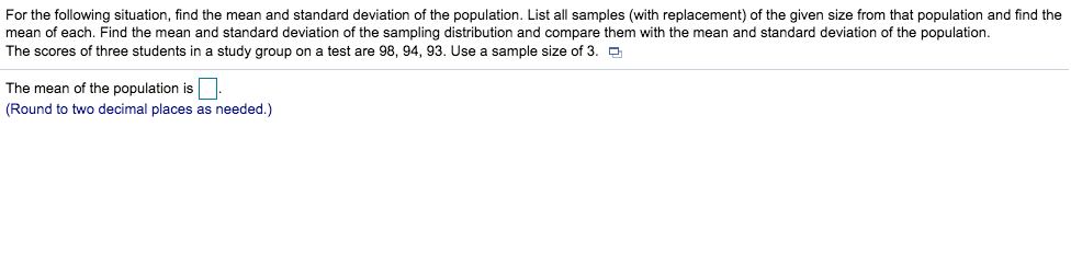 Solved For the following situation, find the mean and | Chegg.com