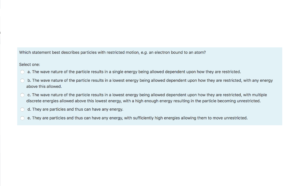 solved-which-statement-best-describes-particles-with-chegg