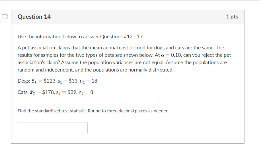 Solved Question 3 1 pts Use the information below to answer | Chegg.com