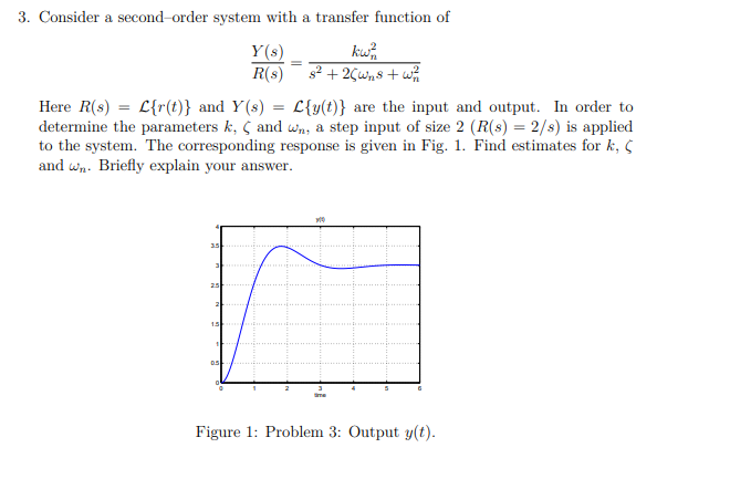 Solved 3. Consider a second-order system with a transfer | Chegg.com