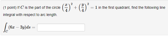 Solved (1 point) If C is the part of the circle integral | Chegg.com