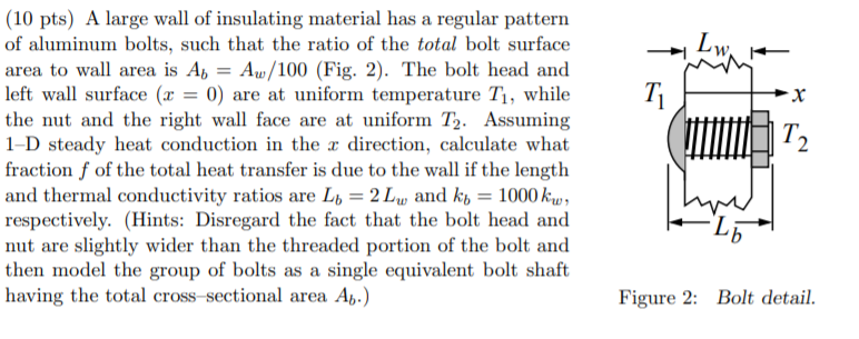 Solved Lw T X T2 10 Pts A Large Wall Of Insulating Mat Chegg Com