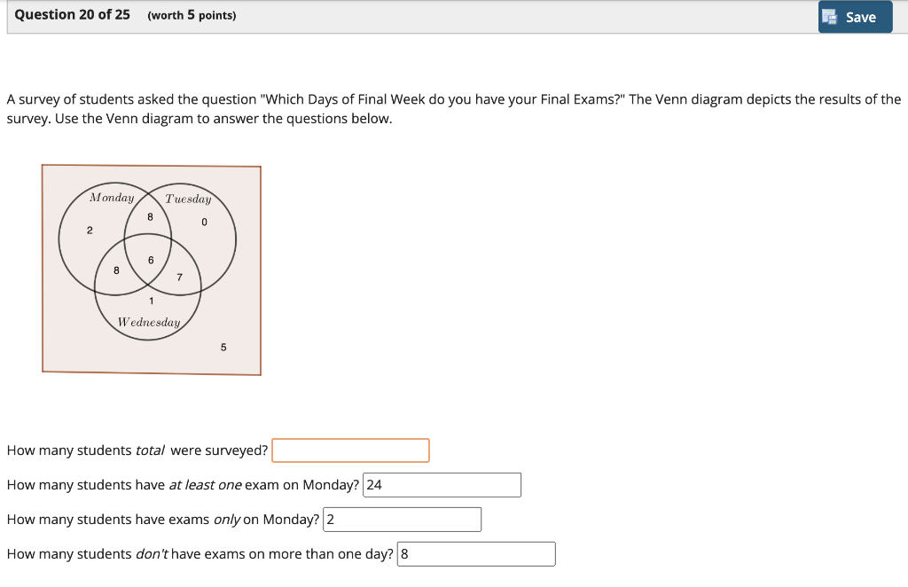Solved Question 20 of 25 (worth 5 points) E Save A survey of | Chegg.com
