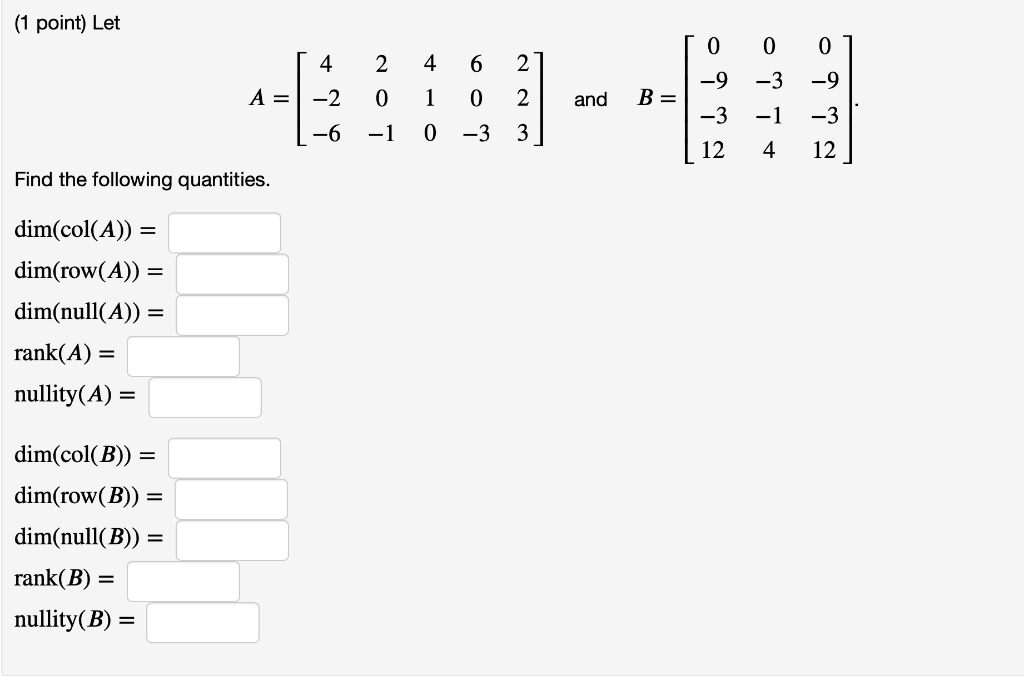 Solved 1 Point Let و 54 A 2 1 6 2 0 1 4 1 0 6 0 3