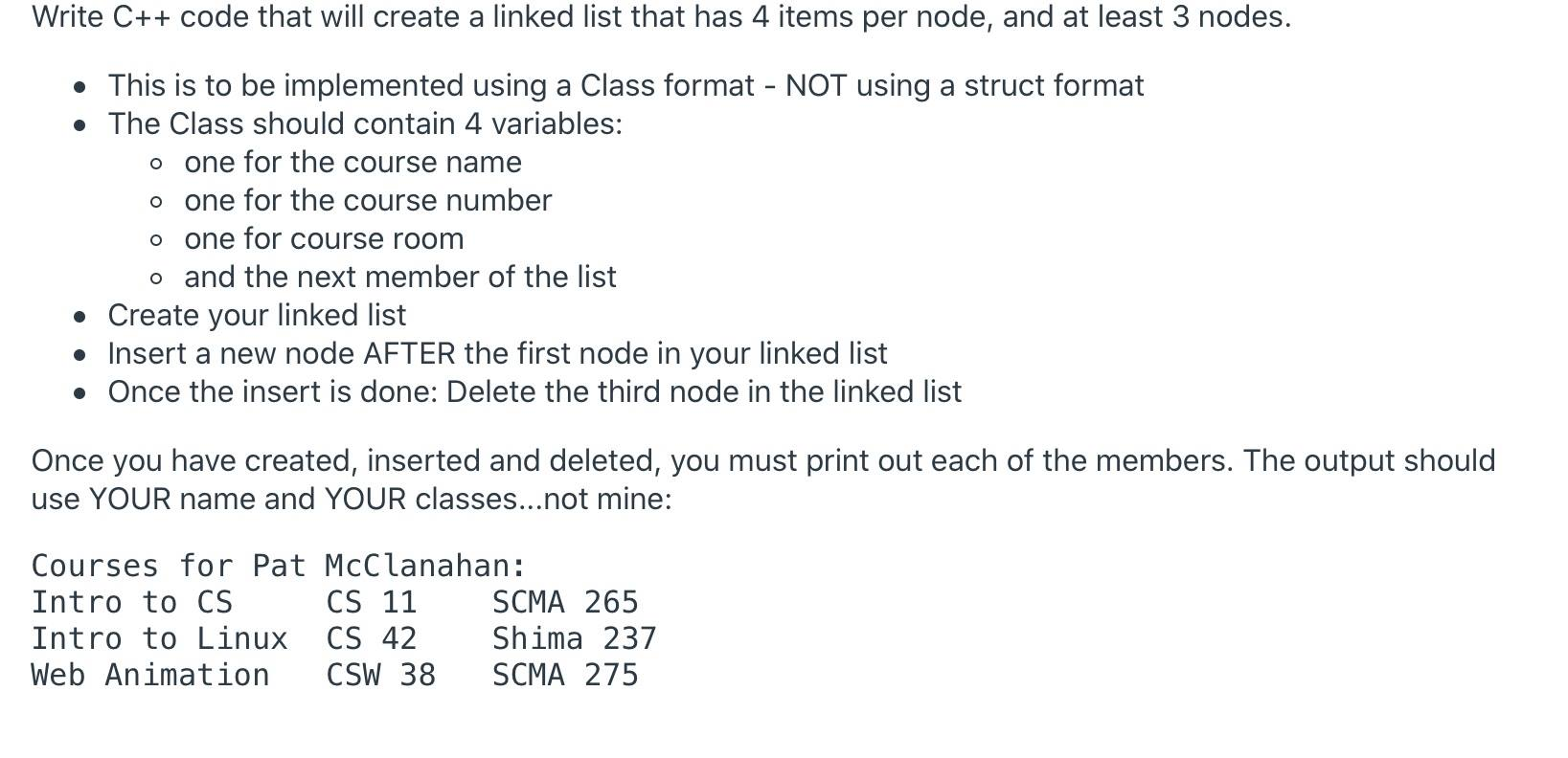 Solved Write C Code That Will Create A Linked List That Chegg Com