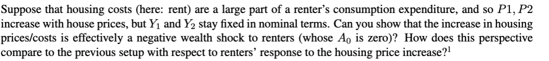 Solved Suppose That Housing Costs (here: Rent) Are A Large | Chegg.com