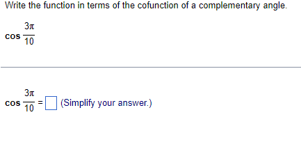 Solved Write the function in terms of the cofunction of a | Chegg.com