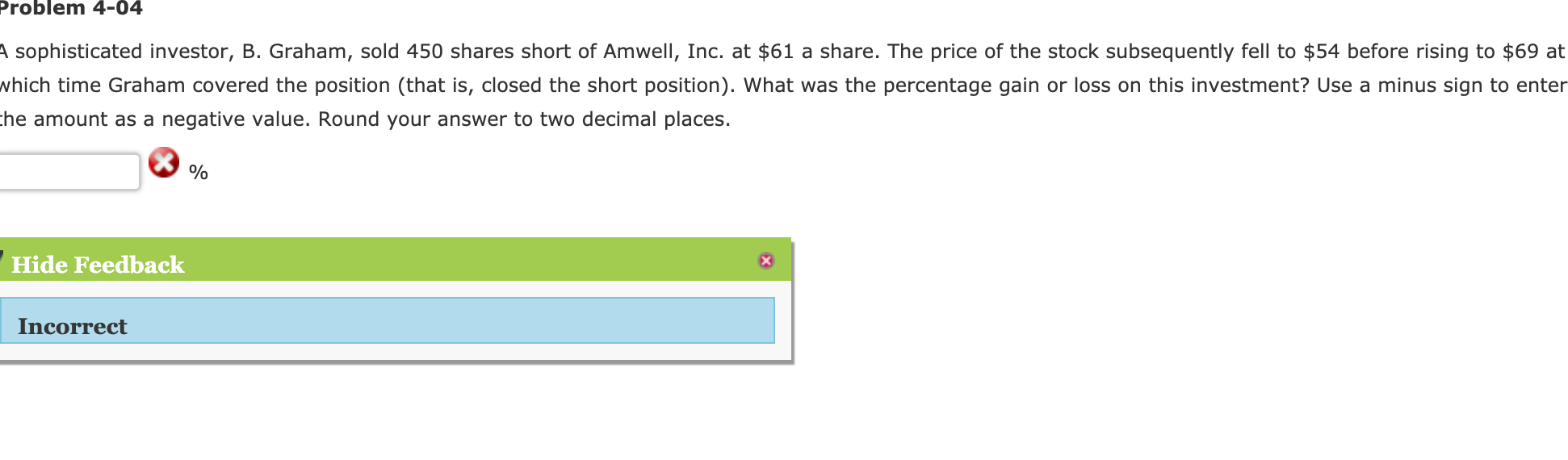 Solved Problem 4-04 A Sophisticated Investor, B. Graham, | Chegg.com