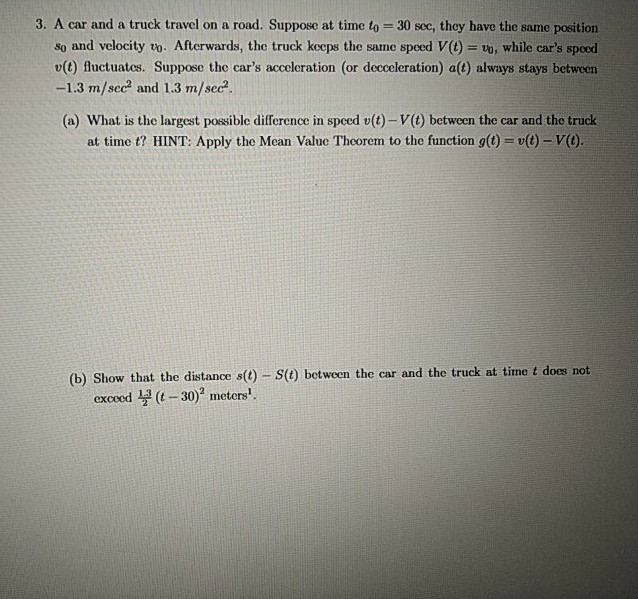 Solved 3. A Car And A Truck Travel On A Road. Suppose At 