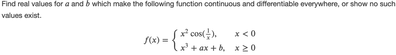 Solved Find Real Values For A And B Which Make The Following | Chegg.com