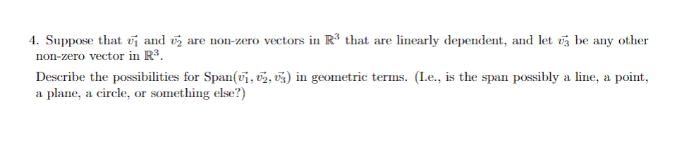 Solved 4. Suppose that v1 and v2 are non-zero vectors in R3 | Chegg.com