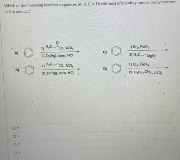 Solved Which of the following reaction sequences (A, B, C or | Chegg.com