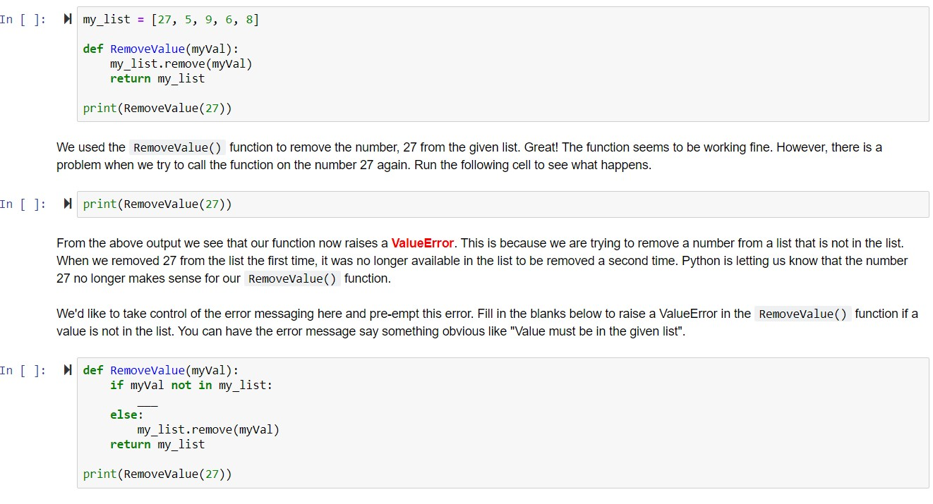 Solved: In [ ]: my_list = [27, 5, 9, 6, 8] def RemoveValu