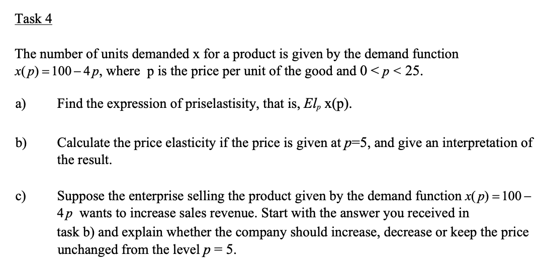 Solved The number of units demanded x for a product is given | Chegg.com