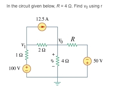 Solved In the circuit given below, R = 4 Ω. Find v0 using | Chegg.com