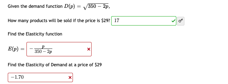 Solved Given the demand function D(P) 350 - 2p, How many | Chegg.com