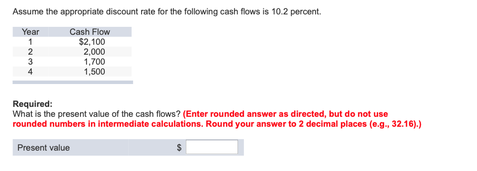 Solved Assume the appropriate discount rate for the | Chegg.com