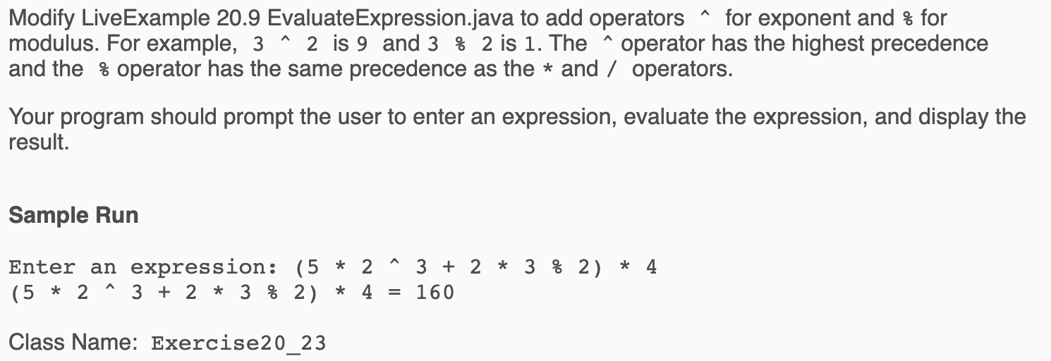 Solved Modify Live Example 9 Evaluate Expression Java Chegg Com