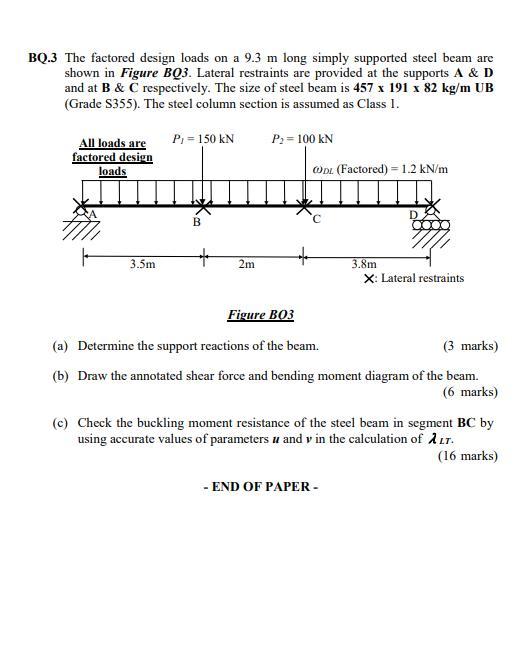 Solved BQ.3 The Factored Design Loads On A 9.3 M Long Simply | Chegg.com