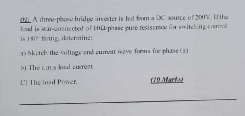 Solved Q2: A three-phase bridge inverter is fed from a DC | Chegg.com