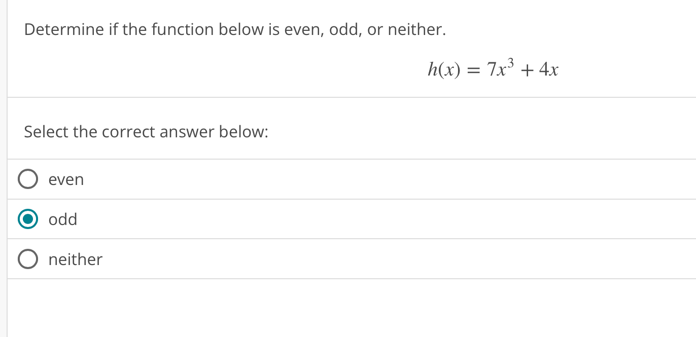 Solved Determine if the function below is even, odd, or | Chegg.com