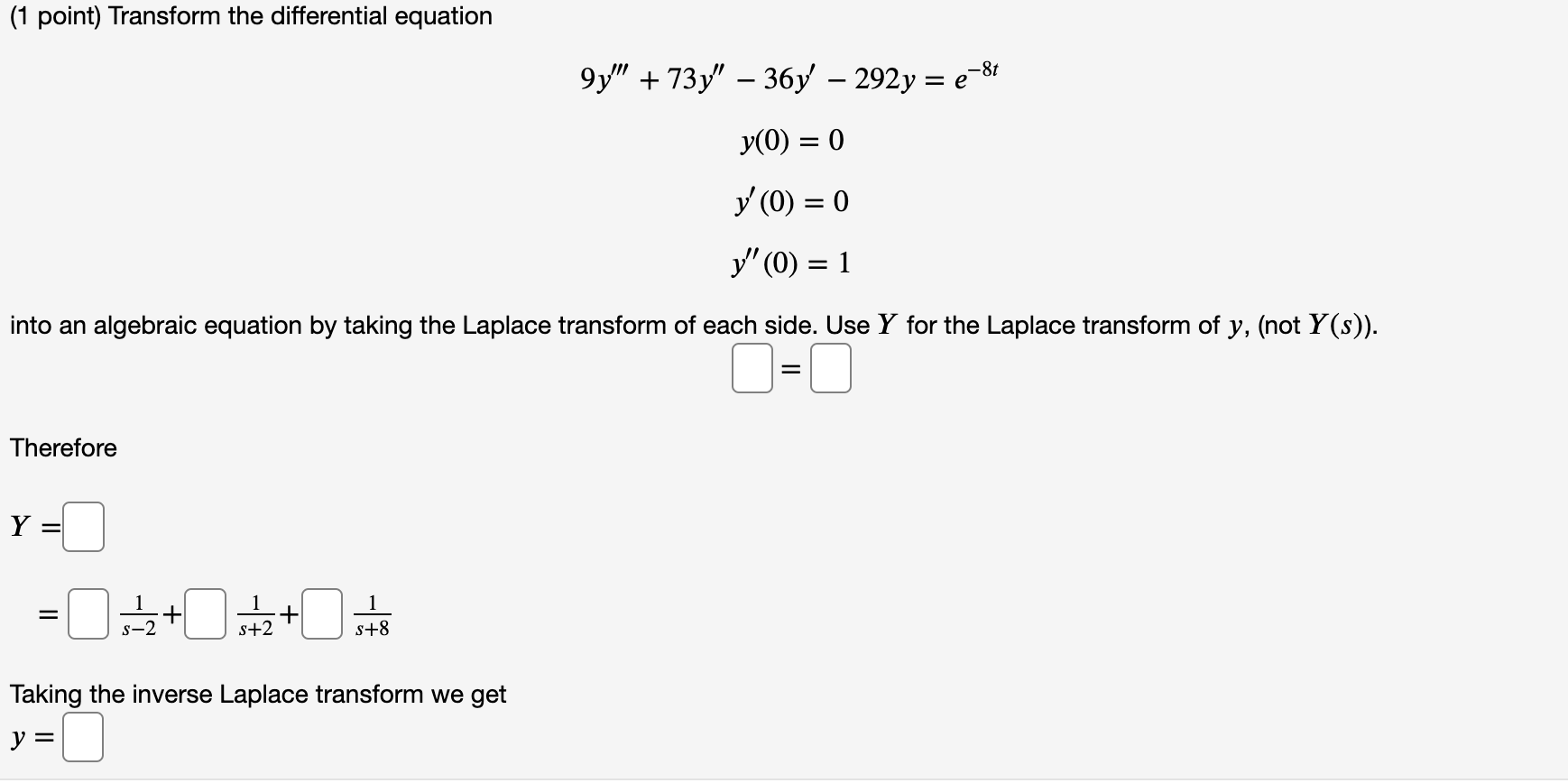 Solved 1 Point Transform The Differential Equation 9y