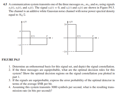 Solved 1.5 A communication system transmits one of the three | Chegg.com