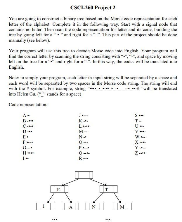 Solved CSCI-260 Project 2 You are going to construct a | Chegg.com